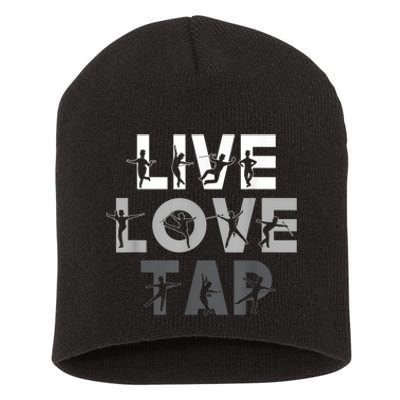 Funny Tap Dancing Design Live Love Tap Dance Short Acrylic Beanie