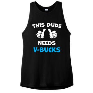 Funny This Dude Needs V Bucks Will Work For Bucks Gamer Ladies PosiCharge Tri-Blend Wicking Tank