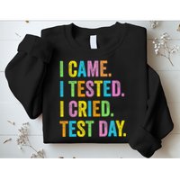 Funny Test Day 2025 Teens Last Day Of School Sweatshirt