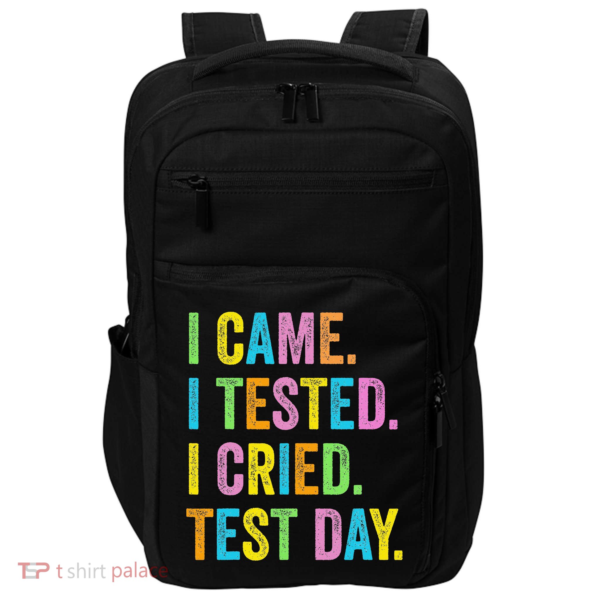 Funny Test Day 2025 Teens Last Day Of School Impact Tech Backpack