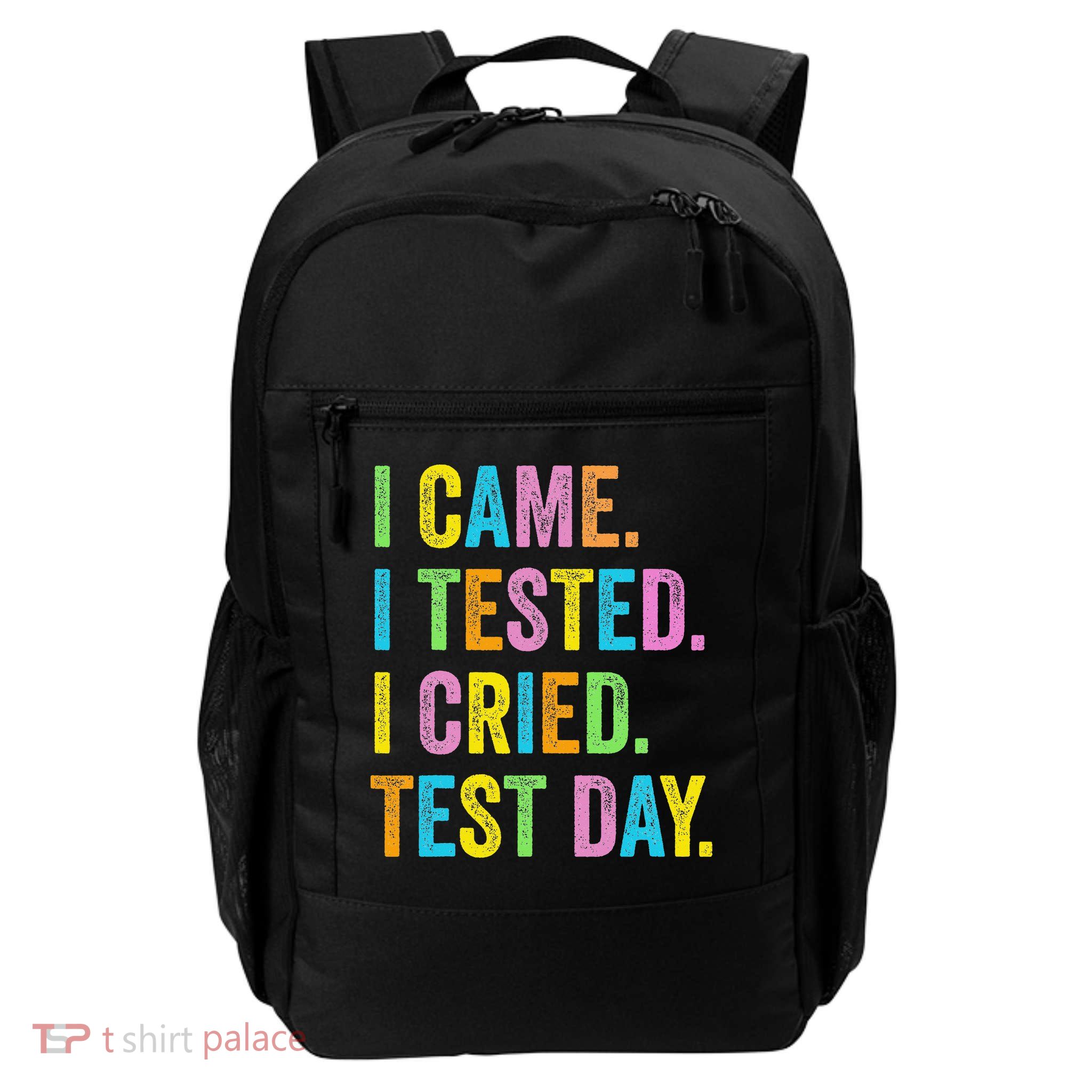 Funny Test Day 2025 Teens Last Day Of School Backpack