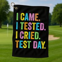 Funny Test Day 2025 Teens Last Day Of School Golf Towel