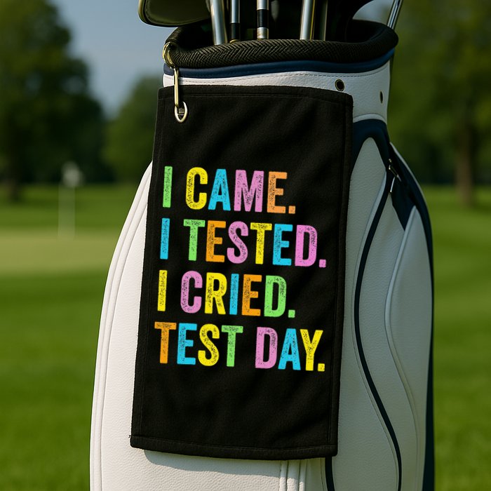 Funny Test Day 2025 Teens Last Day Of School Golf Towel