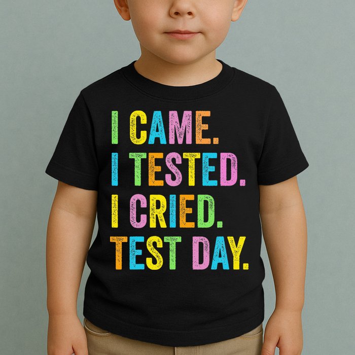 Funny Test Day 2025 Teens Last Day Of School Toddler T-Shirt