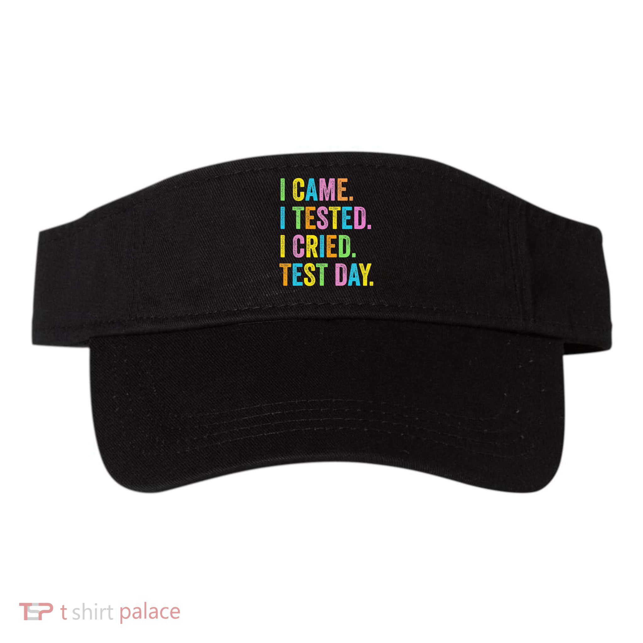 Funny Test Day 2025 Teens Last Day Of School Visor