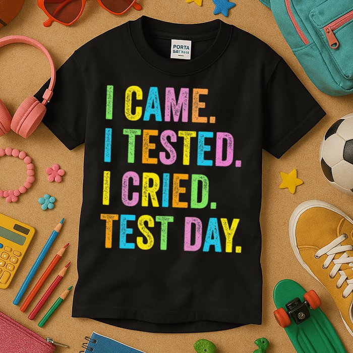 Funny Test Day 2025 Teens Last Day Of School Kids T-Shirt