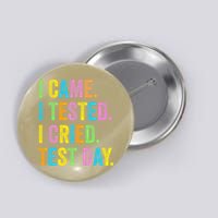 Funny Test Day 2025 Teens Last Day Of School Button