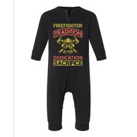 Firefighter Tradition Dedication Sacrifice Infant Fleece One Piece