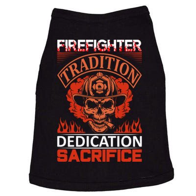 Firefighter Tradition Dedication Sacirfice Doggie Tank