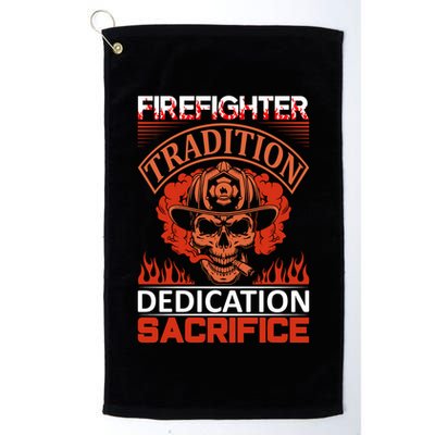 Firefighter Tradition Dedication Sacirfice Golf Towel