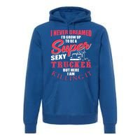 Funny Truck Driver Gift Semi Big Rig Trucking Trailer Truck Gift Premium Hoodie