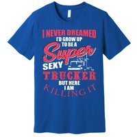 Funny Truck Driver Gift Semi Big Rig Trucking Trailer Truck Gift Premium T-Shirt