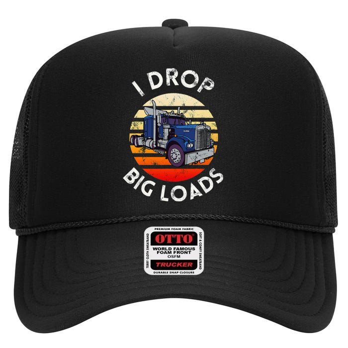 Funny Trucker Design For Semi Truck Driver Lover High Crown Mesh Back Trucker Hat