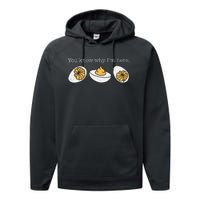 Funny Thanksgiving Dinner You Know Why Im Here Deviled Egg Performance Fleece Hoodie