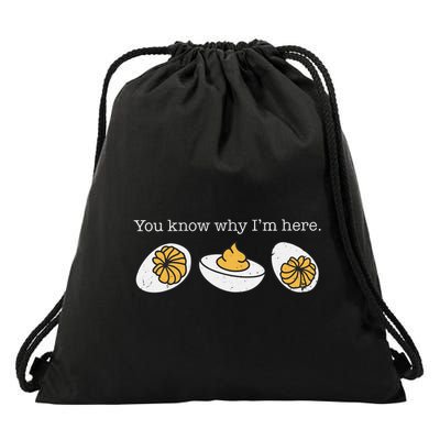 Funny Thanksgiving Dinner You Know Why Im Here Deviled Egg Drawstring Bag