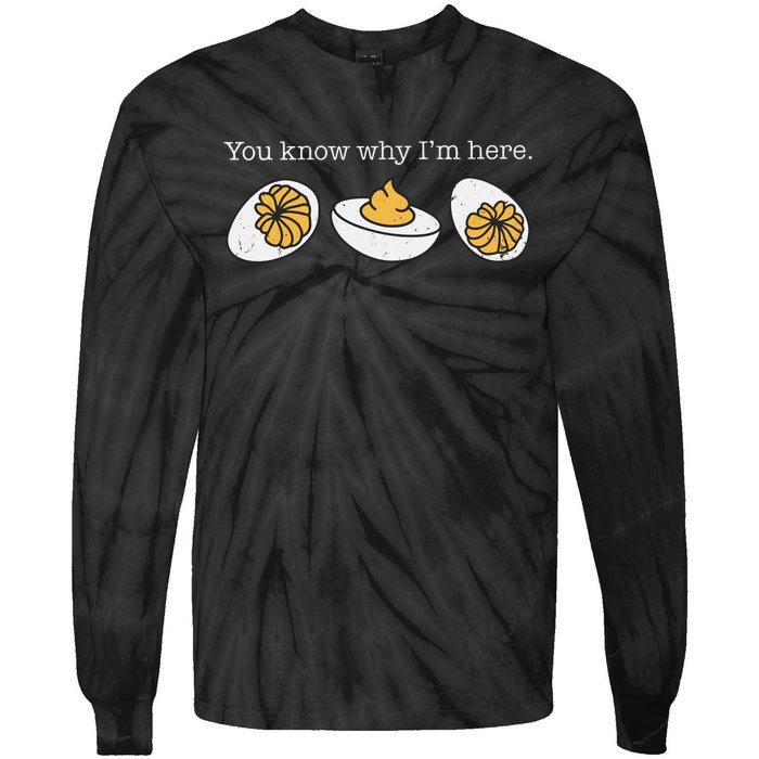 Funny Thanksgiving Dinner You Know Why Im Here Deviled Egg Tie-Dye Long Sleeve Shirt