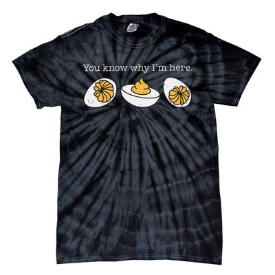 Funny Thanksgiving Dinner You Know Why Im Here Deviled Egg Tie-Dye T-Shirt