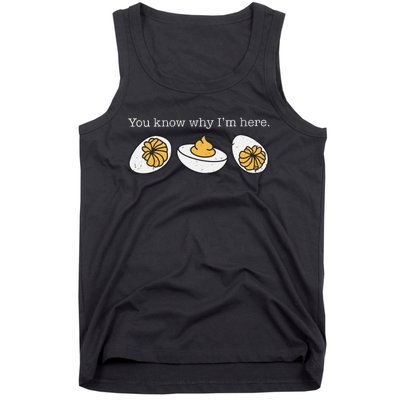 Funny Thanksgiving Dinner You Know Why Im Here Deviled Egg Tank Top