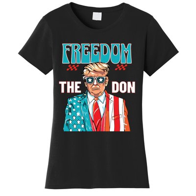 Freedom The Don Donald Trump Daddy President Women's T-Shirt