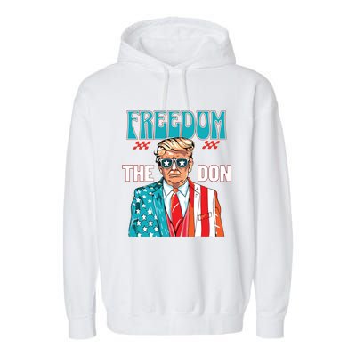 Freedom The Don Donald Trump Daddy President Garment-Dyed Fleece Hoodie