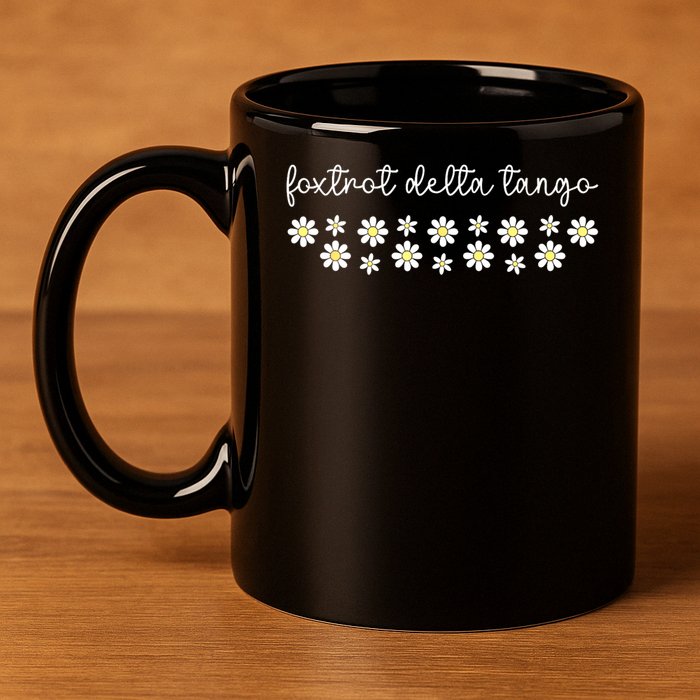 Foxtrot Tango Delta Groovy Retro Funny  11oz C Handle Ceramic Mug