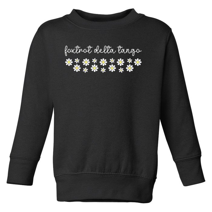 Foxtrot Tango Delta Groovy Retro Funny  Toddler Sweatshirt