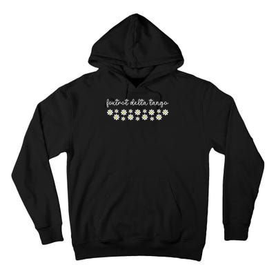 Foxtrot Tango Delta Groovy Retro Funny  Tall Hoodie