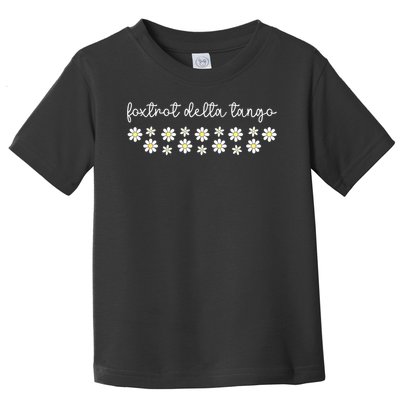 Foxtrot Tango Delta Groovy Retro Funny  Toddler T-Shirt
