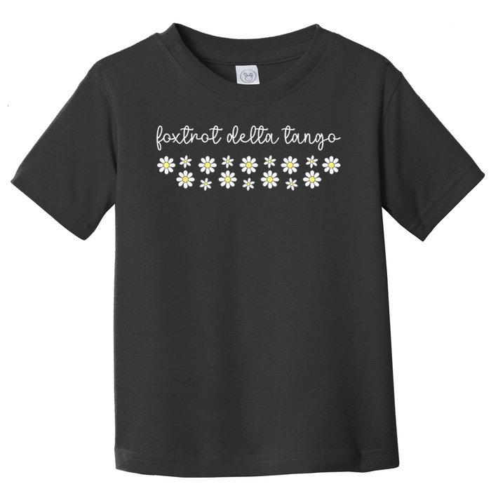 Foxtrot Tango Delta Groovy Retro Funny  Toddler T-Shirt