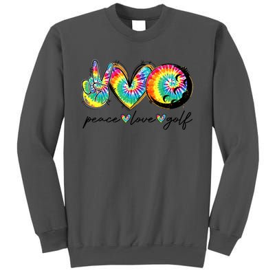 Funny Tie Dye Golf Lovers Peace Love Golf Gift Tall Sweatshirt