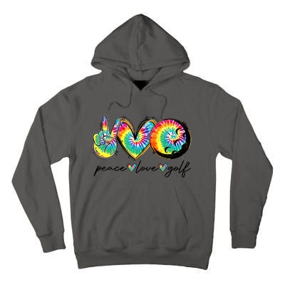 Funny Tie Dye Golf Lovers Peace Love Golf Gift Tall Hoodie