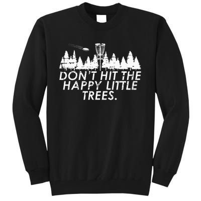 Funny Trees Disc Golf Perfect Gift For Frisbee Players Tall Sweatshirt