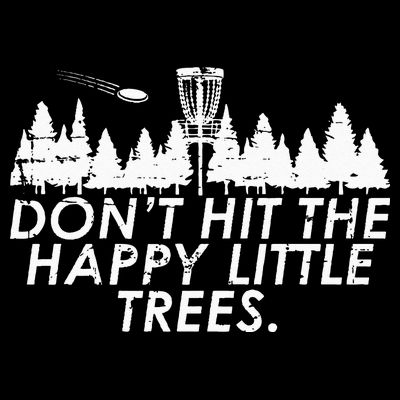 Funny Trees Disc Golf Perfect Gift For Frisbee Players T-Shirt