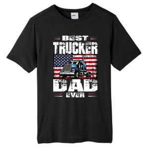 Funny Truck Driver Best Trucker Dad Ever Trucking Father Great Gift Tall Fusion ChromaSoft Performance T-Shirt