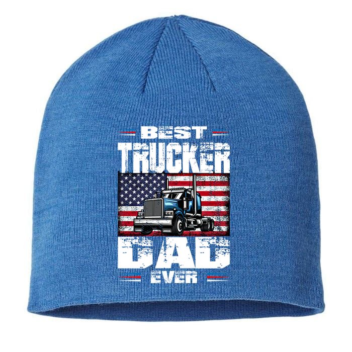 Funny Truck Driver Best Trucker Dad Ever Trucking Father Great Gift Sustainable Beanie