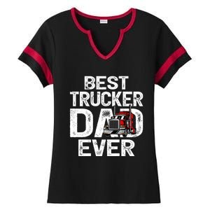 Funny Truck Driver Best Trucker Dad Ever Great Gift Ladies Halftime Notch Neck Tee