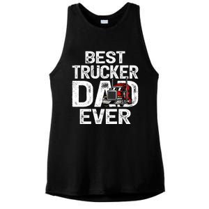 Funny Truck Driver Best Trucker Dad Ever Great Gift Ladies PosiCharge Tri-Blend Wicking Tank