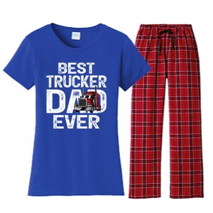 Funny Truck Driver Best Trucker Dad Ever Great Gift Women's Flannel Pajama Set