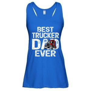 Funny Truck Driver Best Trucker Dad Ever Great Gift Ladies Essential Flowy Tank