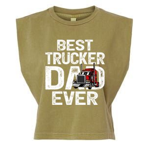 Funny Truck Driver Best Trucker Dad Ever Great Gift Garment-Dyed Women's Muscle Tee