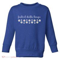 Foxtrot Tango Delta  Toddler Sweatshirt