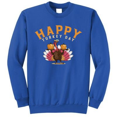 Funny Turkey Day Holiday Festive Dinner Happy Thanksgiving Cool Gift Sweatshirt