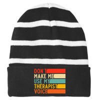 Funny Therapist Design For Therapist Striped Beanie with Solid Band