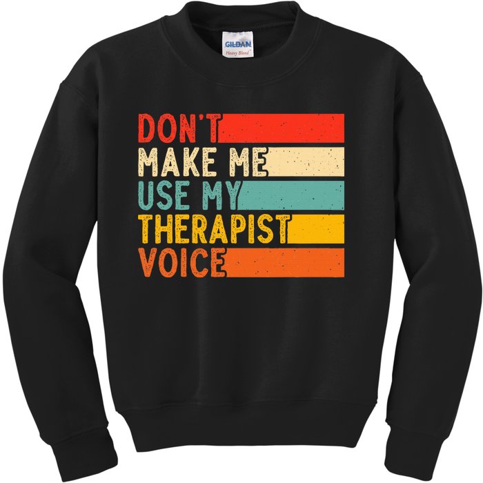 Funny Therapist Design For Therapist Kids Sweatshirt