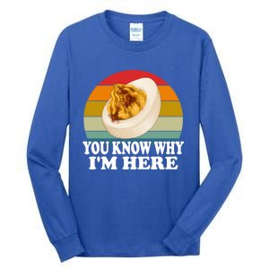 Funny Thanksgiving Deviled Eggs You Know Why IM Here Gift Tall Long Sleeve T-Shirt