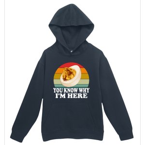 Funny Thanksgiving Deviled Eggs You Know Why IM Here Gift Urban Pullover Hoodie