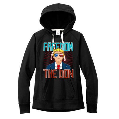 Freedom The Don 2024 4th Of July Funny Trump Election 2024 Women's Fleece Hoodie