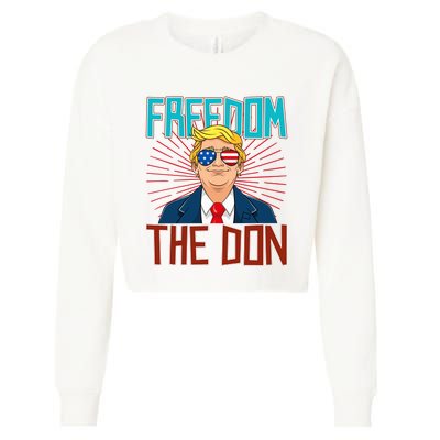 Freedom The Don 2024 4th Of July Funny Trump Election 2024 Cropped Pullover Crew