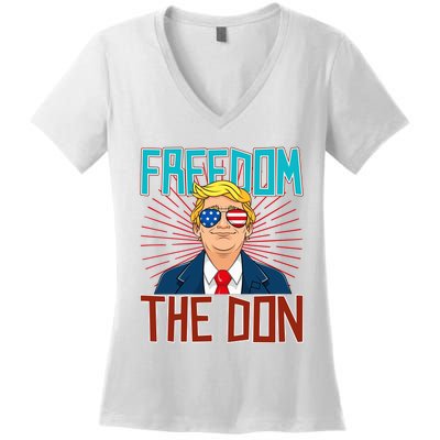 Freedom The Don 2024 4th Of July Funny Trump Election 2024 Women's V-Neck T-Shirt