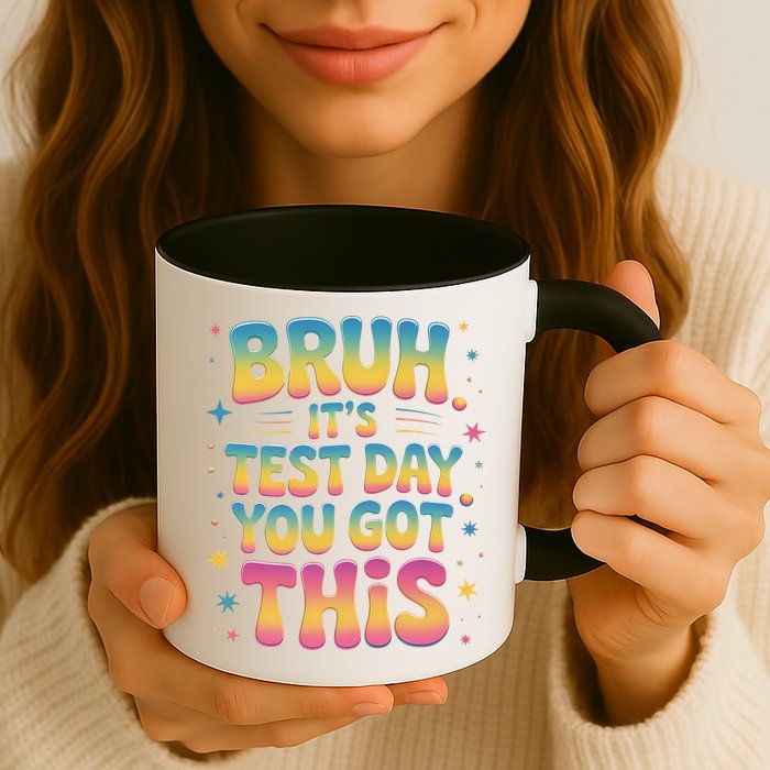 Funny Testing Day 2025 Quote Cool Test Day 2025 Teacher Mug